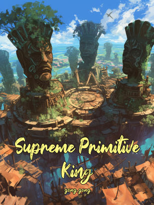 Supreme Primitive King